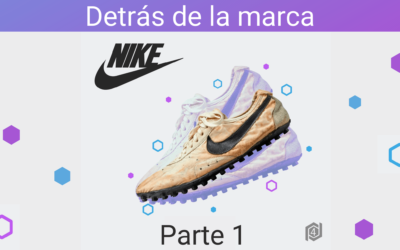 Detrás de la marca: Nike (Parte 1)